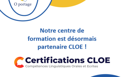 Le centre de formation O PORTAGE est désormais partenaire CLOE !