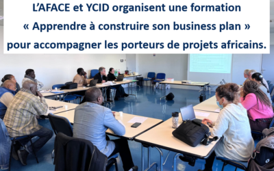 L’AFACE et YCID organisent une formation « Apprendre à construire son business plan »